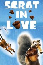 Watch Scrat in Love Myflixer