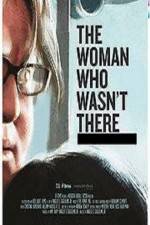 Watch The Woman Who Wasn't There Myflixer