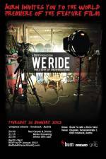 Watch We Ride: The Story of Snowboarding Myflixer