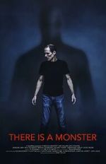 Watch There Is a Monster Myflixer