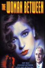 Watch The Woman Between Myflixer