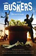 Watch Buskers; for Love or Money Myflixer