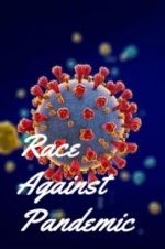 Watch Race Against Pandemic Myflixer