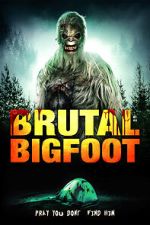 Watch Brutal Bigfoot Encounters: Mutilations and Mutations Myflixer