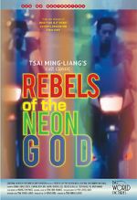 Watch Rebels of the Neon God Myflixer