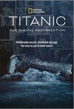 Watch Titanic: The Digital Resurrection (TV Special 2025) Myflixer