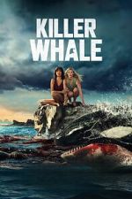 Watch Killer Whale Myflixer