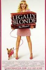 Watch Legally Blonde The Musical Myflixer