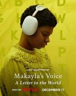 Watch Makayla\'s Voice: A Letter to the World (Short 2024) Myflixer
