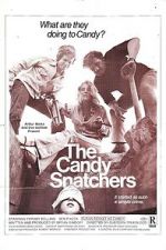 Watch The Candy Snatchers Myflixer