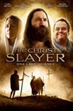Watch The Christ Slayer Myflixer
