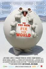Watch The Yes Men Fix the World Myflixer