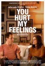 Watch You Hurt My Feelings Myflixer