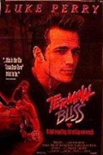 Watch Terminal Bliss Myflixer