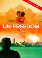 Watch Unfreedom Myflixer