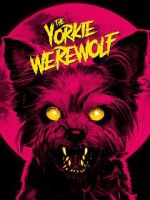 Watch The Yorkie Werewolf Myflixer