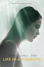 Watch Life in a Fishbowl Myflixer