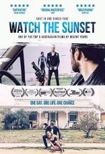 Watch Watch the Sunset Myflixer