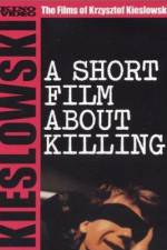 Watch A Short Film About Killing Myflixer
