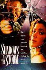 Watch Shadows in the Storm Myflixer