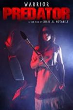 Watch Warrior: Predator Myflixer