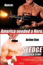 Watch Sledge: The Untold Story Myflixer