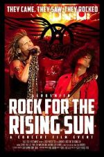 Watch Aerosmith: Rock for the Rising Sun Myflixer