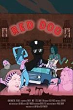 Watch Red Dog Myflixer