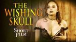 Watch The Wishing Skull Myflixer