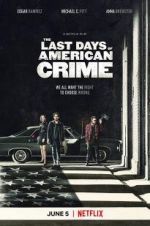 Watch The Last Days of American Crime Myflixer