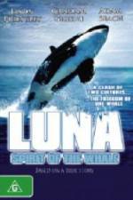 Watch Luna: Spirit of the Whale Myflixer