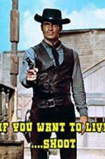 Watch If You Want to Live... Shoot! Myflixer