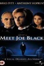 Watch Meet Joe Black Myflixer