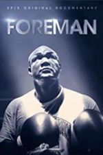 Watch Foreman Myflixer
