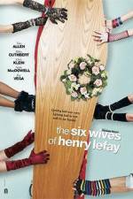 Watch The Six Wives of Henry Lefay Myflixer