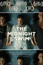 Watch The Midnight Swim Myflixer