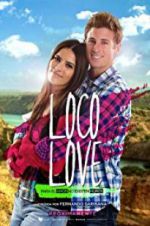 Watch Loco Love Myflixer
