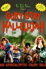 Watch Gory Gory Hallelujah Myflixer
