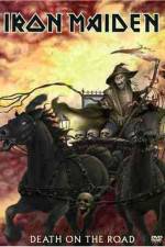 Watch Iron Maiden Death on the Road Myflixer