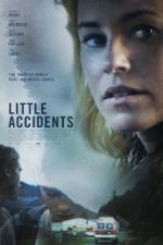 Watch Little Accidents Myflixer