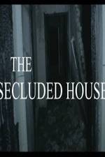 Watch The Secluded House Myflixer