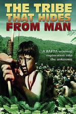 Watch The Tribe That Hides from Man Myflixer