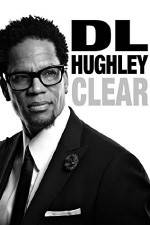Watch D.L. Hughley: Clear Myflixer