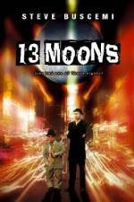 Watch 13 Moons Myflixer