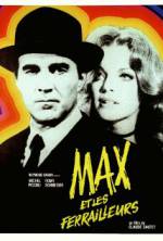 Watch Max and the Junkmen Myflixer