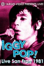 Watch Iggy Pop Live San Fran 1981 Myflixer