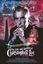 Watch The Life and Deaths of Christopher Lee Myflixer