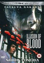 Watch Illusion of Blood Myflixer