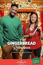 Watch A Gingerbread Romance Myflixer