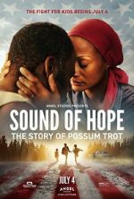 Watch Sound of Hope: The Story of Possum Trot Myflixer